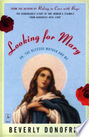 Looking_for_Mary__or__The_Blessed_Mother_and_me